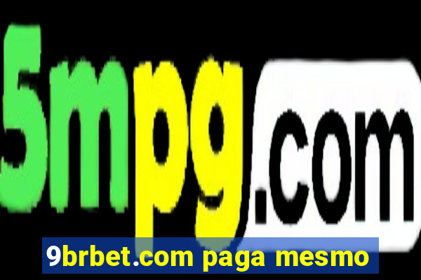 9brbet.com paga mesmo